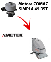 SIMPLA 45 BST  Motore de aspiración Ametek para fregadora Comac