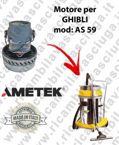 AS59  Motore de aspiración AMETEK para aspiradora y aspiradora húmeda GHIBLI