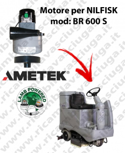 BR 600 S Motore de aspiración LAMB AMETEK para fregadora NILFISK