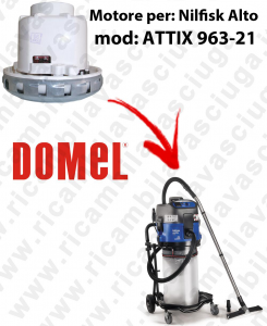 MOTORE DOMEL  para ATTIX 963-21 aspiradora NILFISK ALTO