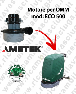 ECO 500 Motore de aspiración LAMB AMETEK para fregadora OMM