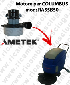 RA55B50 Motore de aspiración LAMB AMETEK para fregadora COLUMBUS