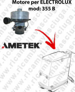 355 B Motore de aspiración LAMB AMETEK para fregadora ELECTROLUX