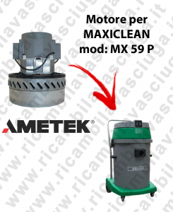 MX 59 P Motore de aspiración AMETEK para aspiradora y aspiradora húmeda MAXICLEAN