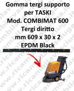 goma de secado soporte para fregadora TASKI Model COMBIMAT 600 tergi diritto