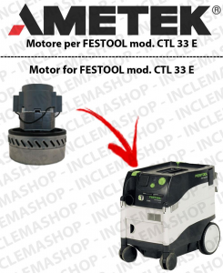 CTL 33 E motor de aspiración AMETEK  para aspiradora FESTOOL