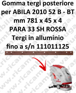 ABILA 2010 52 B - BT bis zur Seriennummer 111011125 Hinten sauglippen für scheuersaugmaschinen COMAC