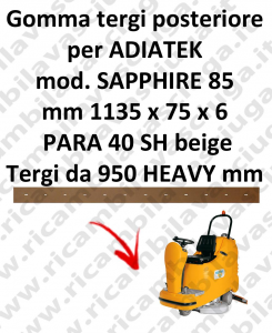 SAPPHIRE 85 BAVETTE ARRIERE pour Autolaveuse ADIATEK (suceur long 950 mm)
