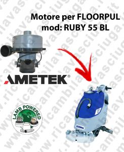 RUBY 55 BL Saugmotor LAMB AMETEK für scheuersaugmaschinen FLOORPUL