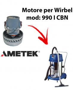 990 IK CBN Moteur Aspiration AMETEK pour aspirateur et aspirateur WIRBEL-2