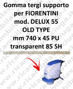 DELUX 55 old type Unterstützung Sauglippen für scheuersaugmaschinen FIORENTINI