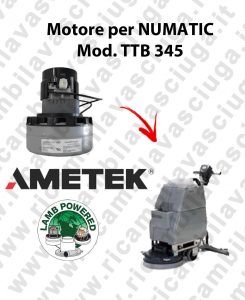 TTB 345 Saugmotor AMETEK für scheuersaugmaschinen NUMATIC