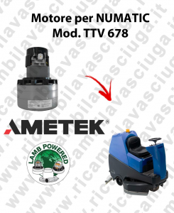 TTV 678 Saugmotor AMETEK für scheuersaugmaschinen NUMATIC