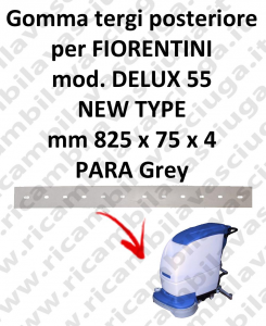 DELUX 55 new type BAVETTE ARRIERE pour Autolaveuse FIORENTINI