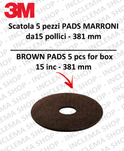 Dischi Pad 3M 5 pieces Marrone 15 inch 381 mm,  for scrubber dryer e single disc