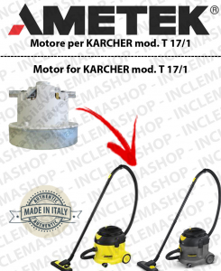 T 19/1  AMETEK Vacuum motor for vacuum cleaner KARCHER