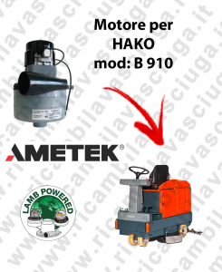 B 910 Lamb Ametek vacuum motor di aspirazione for scrubber dryer HAKO