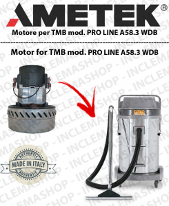PRO LINE A58.3 WDB motor de aspiración Ametek para aspiradora e aspiraliquidi TMB