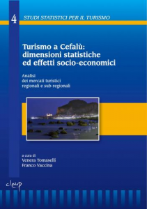 Turismo a Cefalù: dimensioni statistiche ed effetti socio-economici