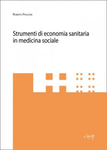 Strumenti di economia sanitaria in medicina sociale