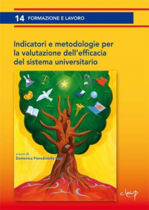 Indicatori e metodologia per la valutazione dell'efficacia del sistema universitario