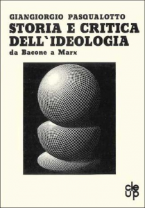 Storia e critica dell'ideologia da Bacone e Marx