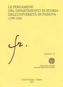 Le pergamene dei dipartimento di storia dell´università di Padova 1199-1236