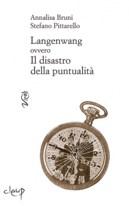 Langenwang ovvero Il disastro della puntualità 