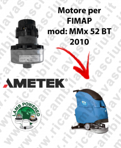 MMX 52 B-BT Ed. 2010 Saugmotor LAMB AMETEK für scheuersaugmaschinen FIMAP