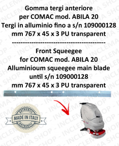 Front Squeegee rubber for scrubber dryer COMAC ABILA 20 Aluminium squeegee till s/n 109000128