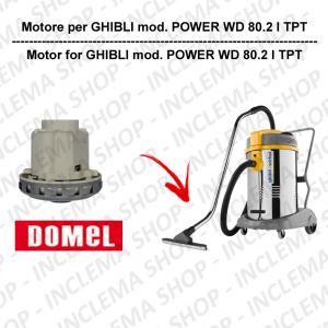 POWER WD 80.2 I TPT DOMEL VACUUM MOTOR for vacuum cleaner GHIBLI