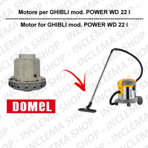 POWER WD 22 I DOMEL VACUUM MOTOR for vacuum cleaner GHIBLI