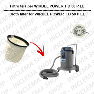 POWER T D 50 P EL Filtre Toile pour aspirateur WIRBEL