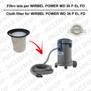 POWER T D 36 P EL FD Filtre Toile pour aspirateur WIRBEL