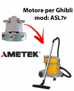 ASL7 P motor de aspiración Ametek para aspiradora GHIBLI
