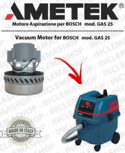 GAS 25 AMETEK vacuum motor  for vacuum cleaner BOSCH