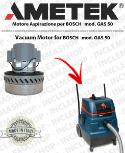 GAS 50 AMETEK vacuum motor  for vacuum cleaner BOSCH