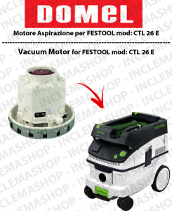 CTL 26 E DOMEL VACUUM MOTOR for vacuum cleaner FESTOOL