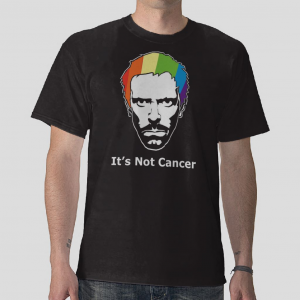 It's not cancer Gregory House 