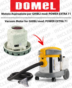 POWER EXTRA 7 l Vacuum Motor Domel for vacuum cleaner GHIBLI