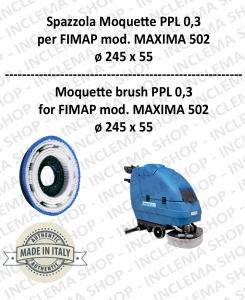 SPAZZOLA MOQUETTE per lavapavimenti FIMAP modello MAXIMA 502 ø 245 x 55 PPL 0,30