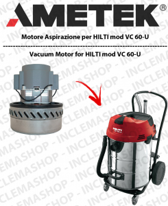 VC 60-U Vacuum Motor Amatek for vacuum cleaner HILTI