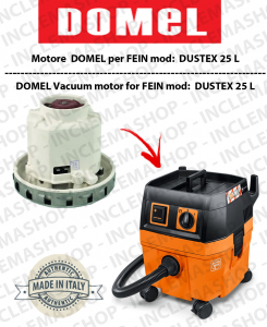 Dustex 25 L Vacuum Motor Domel for vacuum cleaner FEIN