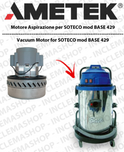 BASE 429 motor de aspiración AMETEK para aspiradora SOTECO