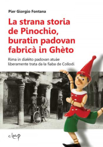 La strana storia de Pinochio, buratin padovan fabricà in Ghèto
