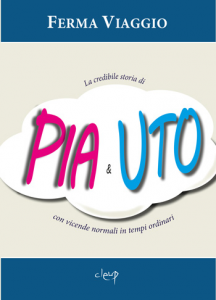 La credibile storia di PIA & UTO