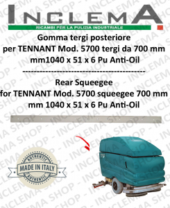 5700 GOMMA TERGI poateriore PU anti olio per lavapavimenti TENNANT - squeegee 700 mm