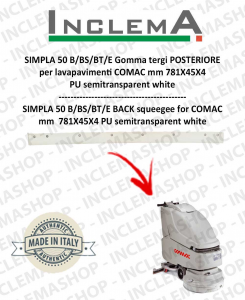 SIMPLA 50 B/BS/BT/E Back Squeegee Rubber optional for Scrubber Dryer COMAC