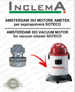 AMSTERDAM 303 Motore aspirazione AMETEK per Aspirapolvere SOTECO - 220/240 V 1200 W