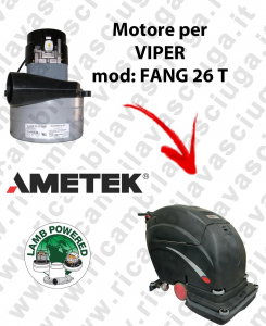 FANG 26 T LAMB AMETEK vacuum motor for scrubber dryer VIPER